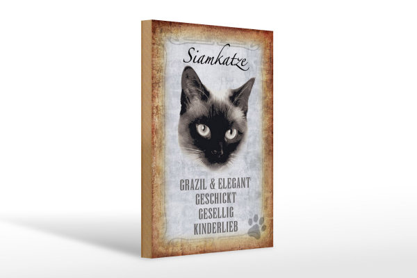 Holzschild Spruch 20x30cm Siamkatze Katze grazil Schild