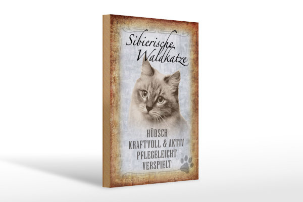Holzschild Spruch 20x30cm sibierische Waldkatze Katze Wandschild
