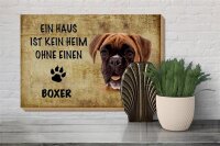 Holzschild Spruch 30x20cm Boxer Hund ohne kein Heim