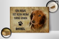 Holzschild Spruch 30x20cm Dackel Hund ohne kein Heim