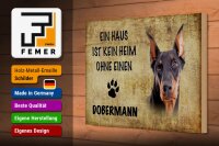 Holzschild Spruch 30x20cm Dobermann Hund ohne kein Heim