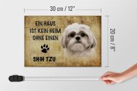 Holzschild Spruch 30x20cm Shih Tzu Hund ohne kein Heim