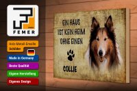 Holzschild Spruch 30x20cm Collie Hund ohne kein Heim