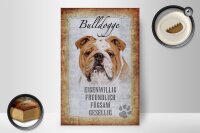 Holzschild Spruch 20x30cm Bulldogge Hund gesellig Schild