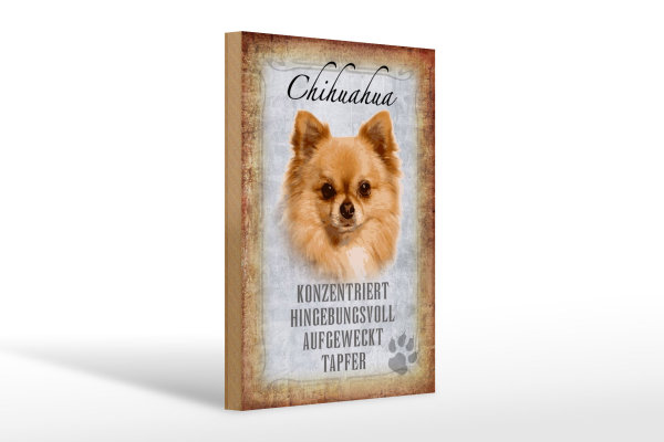 Holzschild Spruch 20x30cm Chihuahua Hund tapfer Schild