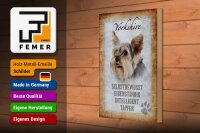 Holzschild Spruch 20x30cm Yorkshire Hund Schild