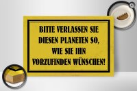 Holzschild Hinweis 30x20cm bitte verlassen Sie Planeten