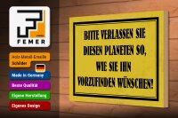 Holzschild Hinweis 30x20cm bitte verlassen Sie Planeten