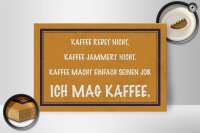 Holzschild Spruch 30x20cm ich mag Kaffee Schild