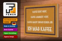 Holzschild Spruch 30x20cm ich mag Kaffee Schild