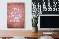 Holzschild Spruch 20x30cm wer schön sein will muss lächeln