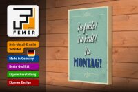 Holzschild Spruch 20x30cm zu früh zu kalt zu Montag