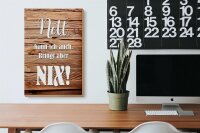 Holzschild Spruch 20x30cm nett kann ich auch bringt nix