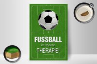 Holzschild Spruch 20x30cm Fussball ist meine Therapie
