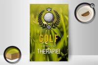 Holzschild Spruch 20x30cm Golf ist meine Therapie Schild