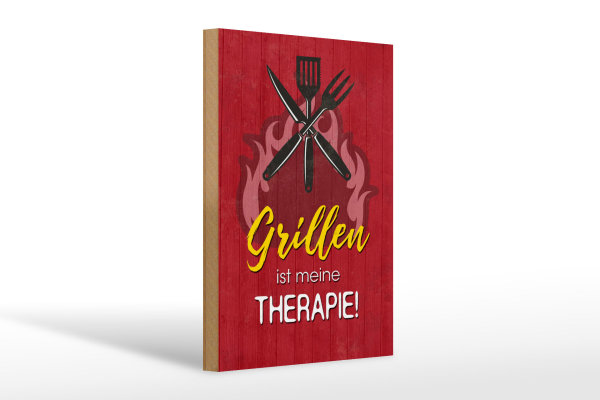 Holzschild Spruch 20x30cm Grillen ist meine Therapie