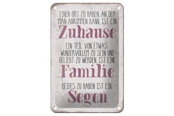 Blechschild Spruch 12x18cm Zuhause Familie beides ein Segen