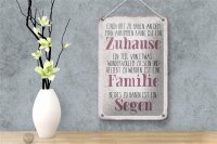 Blechschild Spruch 12x18cm Zuhause Familie beides ein Segen