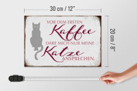 Holzschild Katze 30x20cm vor dem ersten Kaffee nur Katze