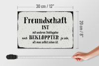 Holzschild Spruch 30x20cm Freundschaft ist mit anderen