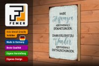 Holzschild Spruch 20x30cm habe Hoffnungen nie Erwartungen