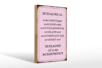 Holzschild Spruch 20x30cm Zuhause ist es am schönsten