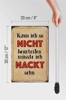 Holzschild Spruch 20x30cm kann so nicht muss nackt sehn