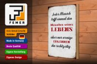 Holzschild Spruch 20x30cm jeder Mensch trifft einmal den
