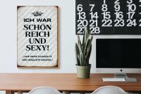 Holzschild Spruch 20x30cm ich war schön reich dann Wecker