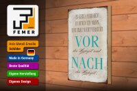 Holzschild Spruch 20x30cm es gibt 2 Perioden der Hochzeit