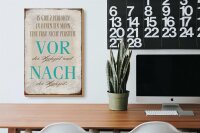 Holzschild Spruch 20x30cm es gibt 2 Perioden der Hochzeit