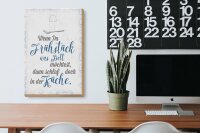 Holzschild Spruch 20x30cm wenn du Frühstück ans Bett