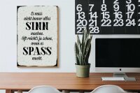 Holzschild Spruch 20x30cm es muss nicht immer alles Sinn