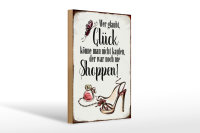 Holzschild Spruch 20x30cm Glück nicht kaufen shoppen