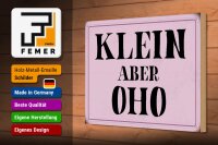 Holzschild Spruch 30x20cm klein aber Oho Schild
