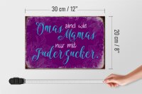 Holzschild Spruch 30x20cm Omas sind wie Mamas nur mit