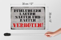 Holzschild Hinweis 30x20cm rumlungern saufen verboten