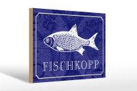 Holzschild Spruch 30x20cm Fischkopp Fisch Schild