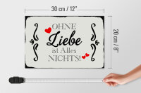 Holzschild Spruch 30x20cm ohne Liebe ist Alles nichts Herz