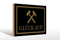Holzschild Spruch 30x20cm Glück auf Hammer Bergbau