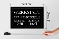 Holzschild Spruch 30x20cm Werkstatt Öffnungszeiten open