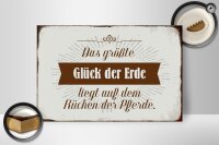 Holzschild Spruch 30x20cm Glück der Erde auf Rücken Pferde