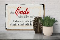 Holzschild Spruch 30x20cm am Ende wird alles gut sein