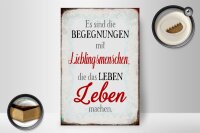 Holzschild Spruch 20x30cm Begegnungen Lieblingsmenschen