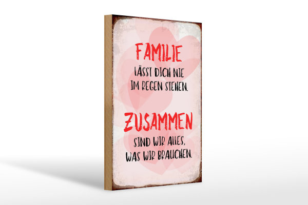 Holzschild Spruch 20x30cm Familie lässt dich nie im Regen