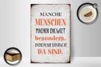Holzschild Spruch 20x30cm manche machen die Welt besonders