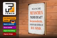 Holzschild Spruch 20x30cm manche machen die Welt besonders