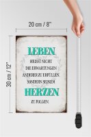 Holzschild Spruch 20x30cm Leben seinem Herzen zu folgen