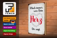 Holzschild Spruch 20x30cm mach immer was Dein Herz sagt