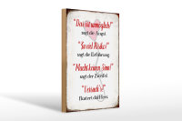 Holzschild Spruch 20x30cm Angst Erfahrung Zweifel Herz